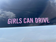 Load image into Gallery viewer, Girls can drive DECAL